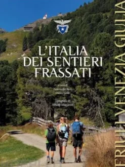 L'Italia dei Sentieri Frassati - Friuli Venezia Giulia