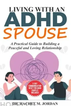 Living With An ADHD Spouse