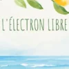L'électron libre