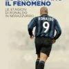 Lo chiamavano il Fenomeno