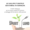 Lo sviluppo turistico sostenibile in Romagna