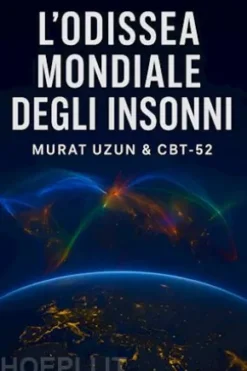 L’ODISSEA MONDIALE DEGLI INSONNI