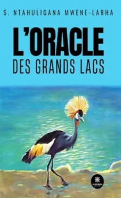L’oracle des Grands Lacs