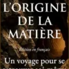 L’origine de la matière