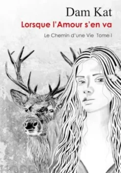 Lorsque l'Amour s'en va