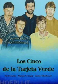 Los Cinco De La Tarjeta Verde
