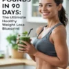 Lose 90 Pounds in 90 Days