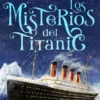 Los Misterios del Titanic