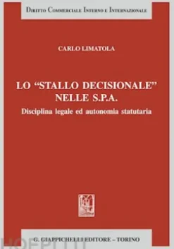 Lo "Stallo decisionale" nelle S.P.A. - e-Book