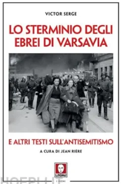 Lo sterminio degli ebrei di Varsavia