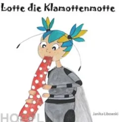 Lotte die Klamottenmotte