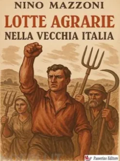 Lotte agrarie nella vecchia Italia
