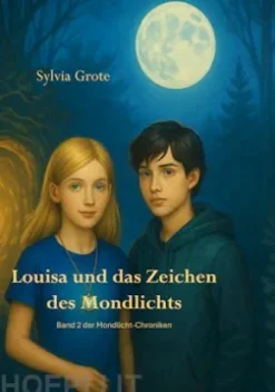 Louisa und das Zeichen des Mondlichts