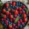 53 Low Fat Recipes for Home