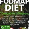 Low FODMAP Diet Cookbook for Beginners