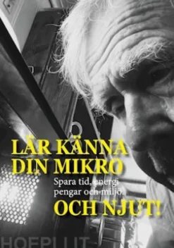 Lär känna din mikro Och njut!