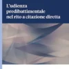 L'udienza predibattimentale nel rito a citazione diretta - e-Book