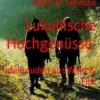 Lukullische Hochgenüsse: