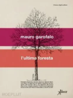 L'ultima foresta