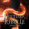 L'ultima Ribelle