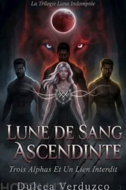 Lune De Sang Ascendante