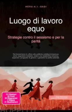Luogo di lavoro equo: Strategie contro il sessismo e per la parità
