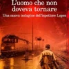 L'uomo che non doveva tornare