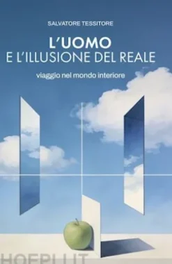 L'uomo e l'illusione del reale