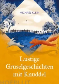 Lustige Gruselgeschichten mit Knuddel