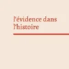 l'évidence dans l'histoire