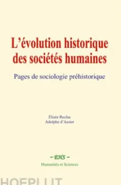 L’évolution historique des sociétés humaines