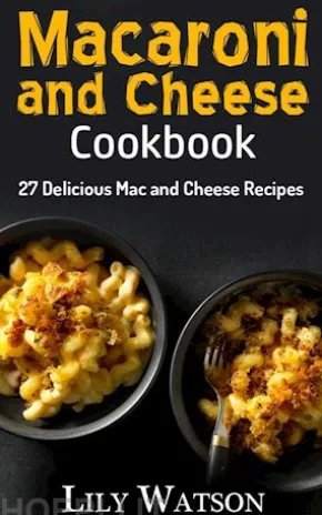Macaroni and Cheese Cookbook