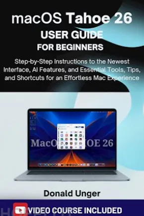 macOS Tahoe 26 User Guide for Beginners