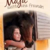 Maja sucht eine Freundin