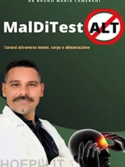 MaldiTestAlt - curarsi attraverso mente, corpo e alimentazione