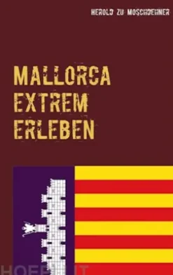 Mallorca extrem erleben