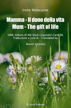 Mamma - Il dono della vita/ Mum- The gift of life