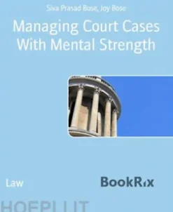 Managing Court Cases With Mental Strength