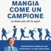 Mangia come un campione