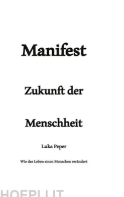 Manifest Zukunft der Menschheit
