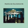 Manifest der Geschichtskritik