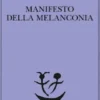 Manifesto della Melanconia