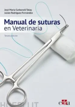 Manual de suturas en Veterinaria 3.ªed.