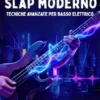 Manuale di Slap Moderno