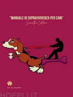 Manuale di sopravvivenza per cani