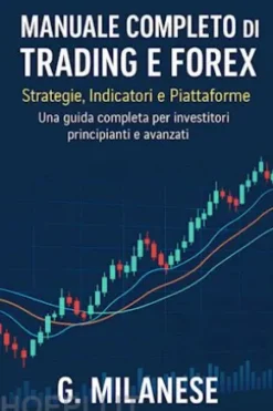 Manuale completo di Trading e Forex