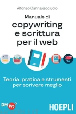 Manuale di copywriting e scrittura per il web