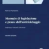 Manuale di legislazione e prassi dell'antiriciclaggio - e-Book