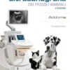 Manuale di ultrasonografia dei piccoli animali. Addome