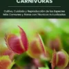 Manual Práctico Completo de Plantas Carnívoras